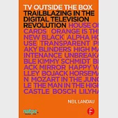 TV Outside the Box: Trailblazing in the Digital Television Revolution