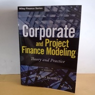Corporate and Project Finance Modeling book - Edward Bodmer