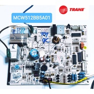 แผงวงจรคอยล์เย็นแอร์เทรน TRANE รุ่น MCW512BB5A01    ***อะไหล่แท้ อะไหล่ถอด