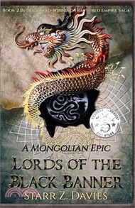 331873.Lords of the Black Banner: A Mongolian Epic