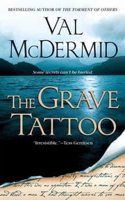 The Grave Tattoo Val McDermid