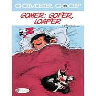 [100% Original Books] - Gomer Goof Vol. 6: Gomer: Gofer, Loafer by André Franquin (UK edition, paper