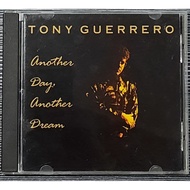 (CD-115) Tony Guerrero (2) – Another Day, Another Dream (1991)