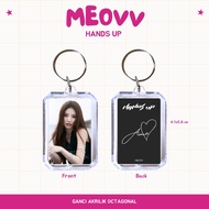 GANTUNGAN MEOVV HANDS UP ACRYLIC KEYCHAIN KPOP IDOL ACRYLIC KEYCHAINKeychain UNOFFICIAL GAWON NARIN 