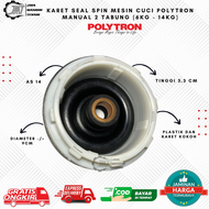 KARET SEAL SPIN MESIN CUCI POLYTRON MANUAL 2 TABUNG (6KG - 14KG) | AS 14