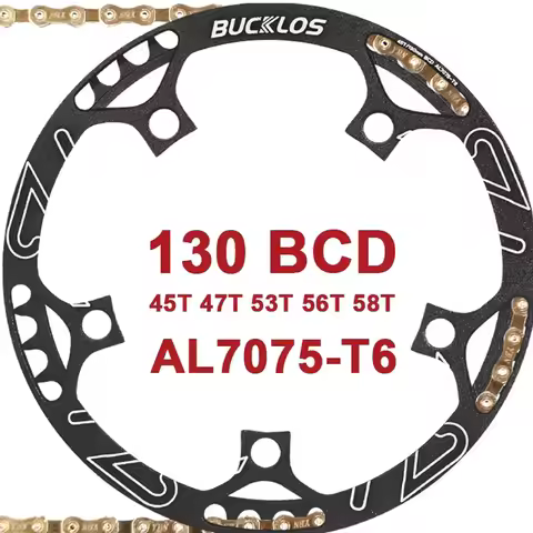BUCKLOS 130 Bcd Bicycle Chainring 45T 47T 53T 56T 58T Narrow Wide Stars Sprocket Folding Bicycle Cha