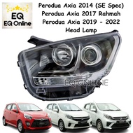Perodua Axia 2014 SE Axia 2017 Rahmah Axia 2019 - 2022 Head Lamp Head Light Lampu Depan Lampu Besar 