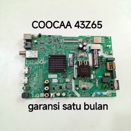 MESIN MB TV COOCAA 43Z65 MAINBOARD-MOTHERBOARD-MOBO-MODUL COOCAA 43Z65 TV MACHINE