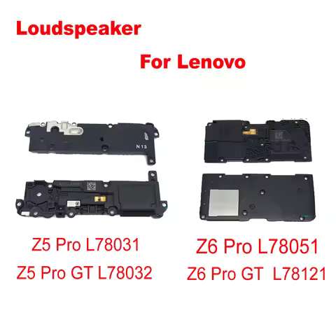 Loud Speaker Ringer Buzzer For Lenovo Z5pro L78031 L78031 Z5 Pro GT L78032 Z6PRO L78051 Z6 PRO GT L7