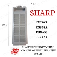 ES718X ES818X ESX858 ESX958 SHARP FILTER BAG WASHING MACHINE WATER FILTER MESIN BASUH ORIGINAL