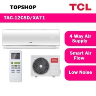 TCL 1.5HP DC INVERTER R32 Air Conditioner TAC-12CSD Air Cond with Smart Air Flow XA71 Aircond