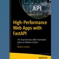 High-Performance Web Apps with FastAPI Book