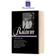 James Baldwin : Collected Essays : Notes of a Native Son / Nobody Knows My Name / The Fire Next Time