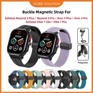 Magnetic Buckle Strap Zeblaze Beyond 3 pro Beyond 3 plus Zeblaze Ares 3 Plus , Ares 3 pro Zeblaze Vi