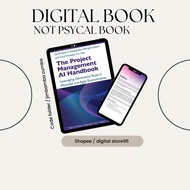 The Project Management Al Handbook
Leveraging Generative Tools in Waterfall and Agile Environments