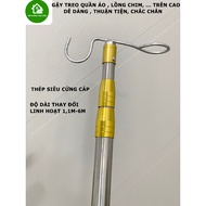 Sào Gậy 3M4M5M6M7M inox 304 móc phơi quần áotreo lồng chim.. siêu tiện lợi (Gậy + Móc phơi đồ )