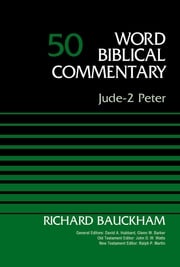 Jude-2 Peter, Volume 50 Dr. Richard Bauckham