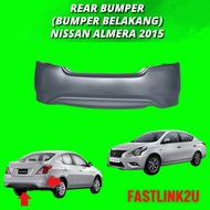 Fastlink Nissan Almera 2015 Rear Bumper Belakang 100% New High Quality