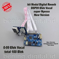 Kit Modul Digital Effect Reverb 99 Efek vocal Nyess Program 99 DSP Versi Terbaru 2024 Original karao
