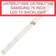 UA75RU7100K UA75NU7100 SAMSUNG 75 INCH LED TV BACKLIGHT 75” UA75RU7100 UA75NU7100