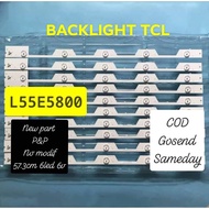 TCL 55E5800 L55E5800A L55E5800A L55E5800 BL BACKLIGHT LED LAMP