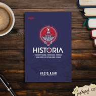 Historia: Naratif Kuasa, Evolusi, Inovasi dan Konflik Sepanjang Zaman. Penulis Haziq AJAR. PTS.