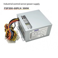 FSP FSP FSP350-60PLN Yanhua Industrial Control Machine Power Supply FSP400-60THA Tower Server