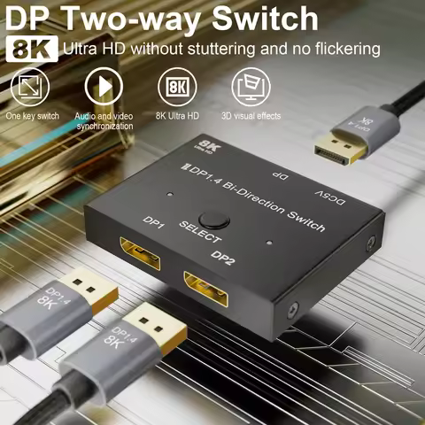 DP 1.4 Switcher Adapter DisplayPort 8K Switch Bi-Direction 8K@60Hz 4K@120Hz Splitter Converter TV Pr