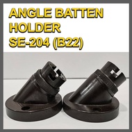 ANGLE BATTEN HOLDER SE-204 (B22)