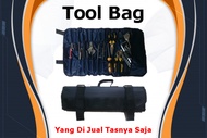 ToolBag Tool Roll Bag  Tool Bag Tas Peralatan tidak termasuk alat