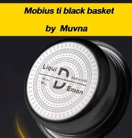ตะกร้าชงกาแฟ Mobius ti black basket by Muvna ขนาด 58มิล