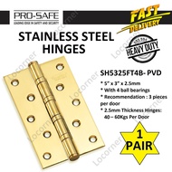 PRO-SAFE Stainless Steel SUS 304 Hinges SH5325FT4B-SS/PVD/AB/AC 🤩/ Engsel Pintu Hitam/ Engsel Murah/