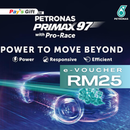 PETRONAS Primax97 with Pro-Race RM25 Cash Voucher - 90 Days Validity