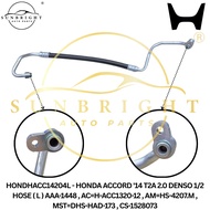 HONDA ACCORD '14 T2A 2.0 DENSO 1/2 HOSE ( L ) AAA-1448 , AC=H-ACC1320-12 , AM=HS-4207.M , MST=DHS-HA