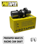 WAVE125 PROTAPER RACING P1 5.3MM / P2 5.5MM CAM SHAFT | No Bearing