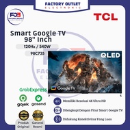 TCL 98C735 QLED Smart Android Google TV 4K Ultra HD 98 " Inch