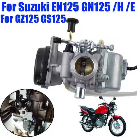 For Suzuki EN125 EN 125 GN125 GN 125 GN125H GN125E GZ125 GS125 125cc Engine Motorcycle Carburetor Mo