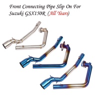 Slip On For Suzuki GSX150R GSXR150 GSX-S150 GSX S150 Motorcycle GP Exhaust Full System Front Middle