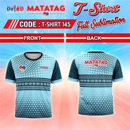 MATATAG UNIFORM SUBLIMATION DEPED BADGE TSHIRT CODE:145