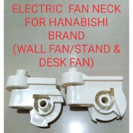 electric fan neck for hanabishi / hanabishi