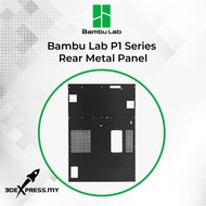 Bambu Lab P1/X1 Series - Rear Metal Panel