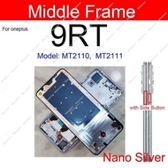 กรอบสำหรับ Oneplus 1+ 9R 9 10 Pro 9RT 5G ฝาครอบด้านหน้าตรงกลางตัวเรือนพร้อมอะไหล่และเครื่องมือด้านข้