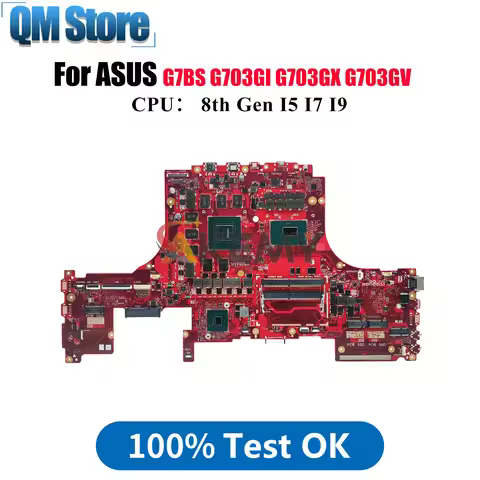 G703Gi Laptop Motherboard For ASUS ROG G703GMR G7BS G703GM G703GX G703GV G703GI G703G Mainboard With