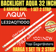 BACKLIGHT TV LCD LED AQUA 32T1000 BACKLIGHT TV 32 INCH