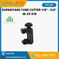 SUPERSTARS TUBE CUTTER 1/8" - 3/4" M: ST-319