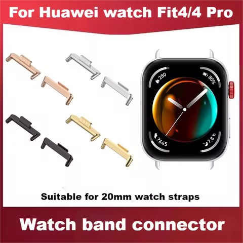 Stainless steel Watch band connector For Huawei watch Fit 4 Strap connector For Huawei watch Fit4 pr