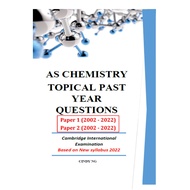 Cambridge A Level Topical AS CHEMISTRY By Ms.CINDY NG  Paper (1,2) (2002-2022) PAST PAPER