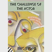 The Challenge of the Actor: Freeing the Actor Within