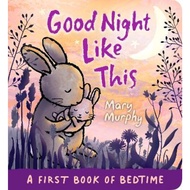 Good Night Like This by Mary Murphy (UK edition, paperback)