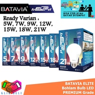 Batavia Elite Bulb LED Bulb Visero SNI 5W / 7W / 9W / 12W / 15W / 18W / 21W
